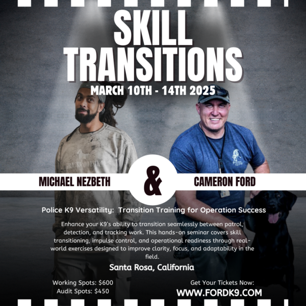 Police K9 Versatility - Skills Transition Seminar in Santa Rosa, CA Mar 10-14, 2025