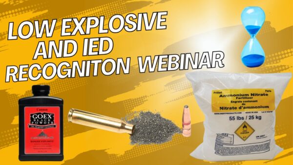 Low Explosive and IED Recognition Webinar